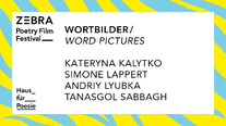 Event-Picture: Word Pictures: Kateryna Kalytko, Simone Lappert, Andriy Lyubka, Tanasgol Sabbagh 