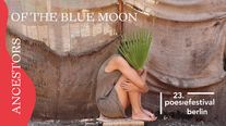Event-Picture: ANCESTORS OF THE BLUE MOON 