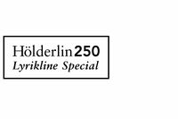 Lyrikline Special zu Hölderlins 250. Geburtstag 
