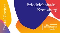 Event-Picture: POETS‘ CORNER Friedrichshain-Kreuzberg – Poetry in the Districts 