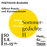 Event-Picture: Sommergedichte II: Dichten und Drucken Gestaltung: studio stg
