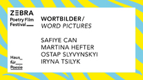 Event-Picture: Word Pictures - Safiye Can, Martina Hefter, Ostap Slyvynski, Iryna Tsilyk 