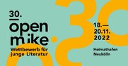 30. open mike - Wettbewerb für junge Literatur